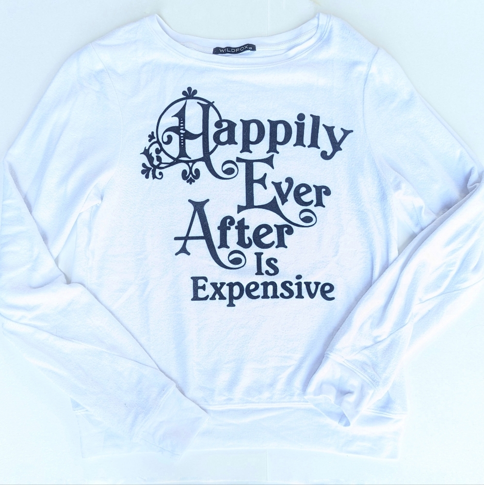 WILDFOX | 'Happily Ever After is Expensive' Crewneck Sweatshirt